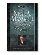 The Neal A Maxwell Quote Book