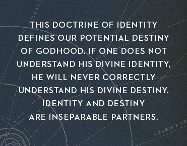 tad r callister our identity largely determines our destiny