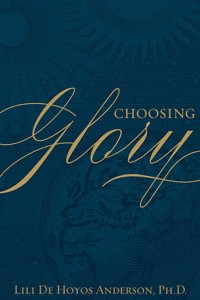 Choosing Glory