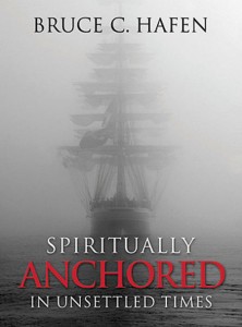 Spiritually Anchored in Troubled Times