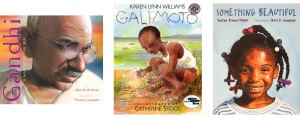 Covers for Ghandi: A March to the Sea, Galimoto, and Something Beautiful