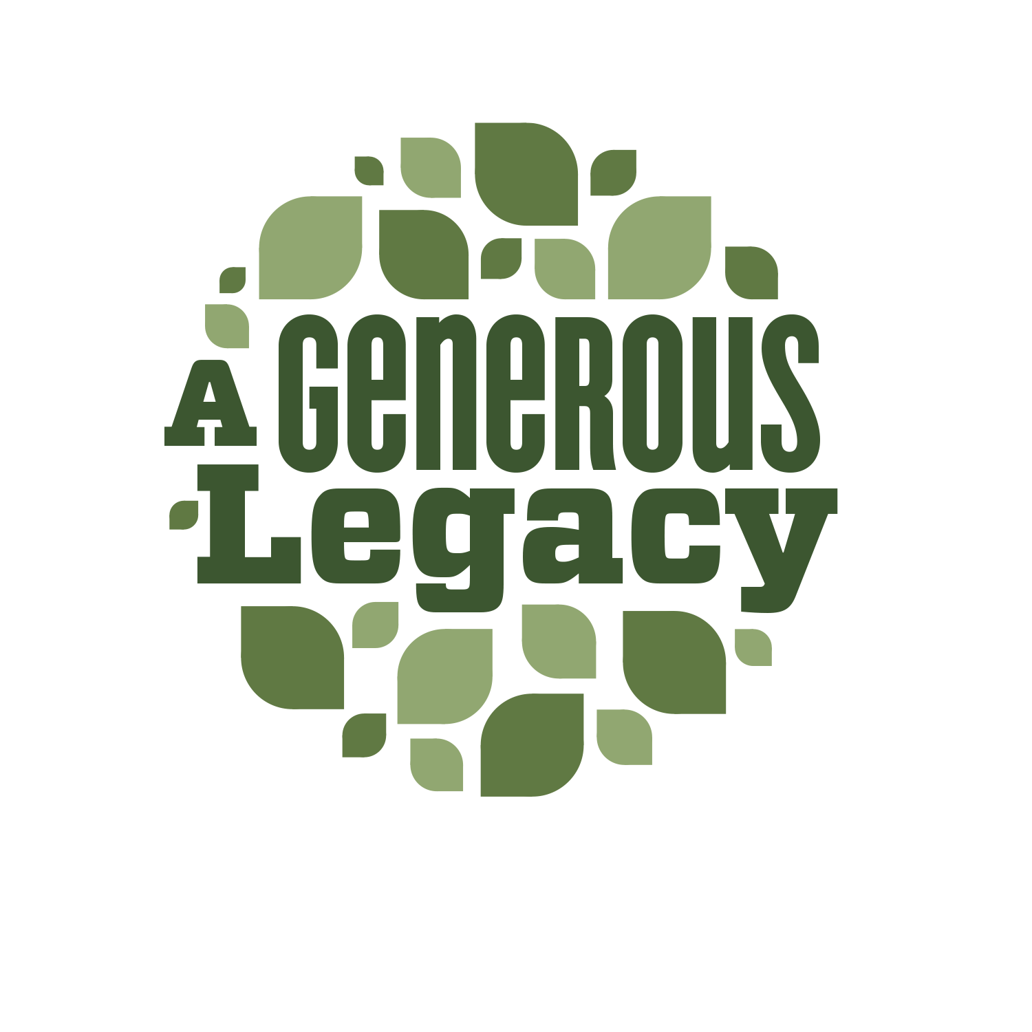 Stylized treatment of the text "A Generous Legacy"