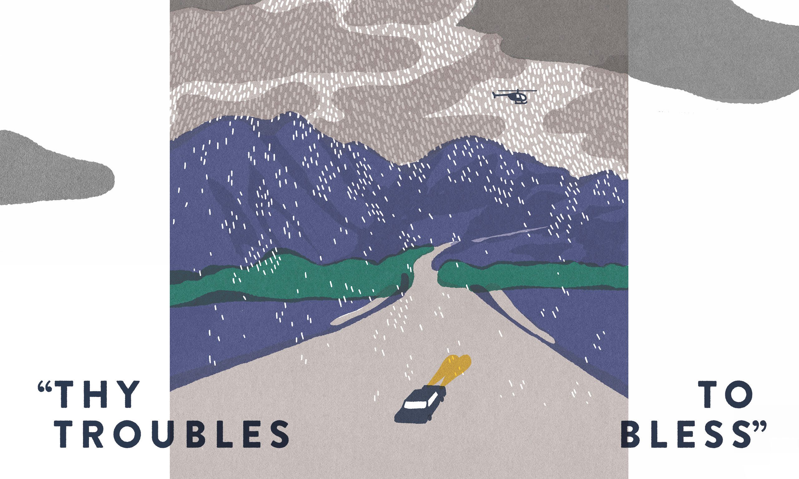 An illustration of a car driving on a rainy night, following a helicopter with the title of the article, "Thy Troubles to Bless"