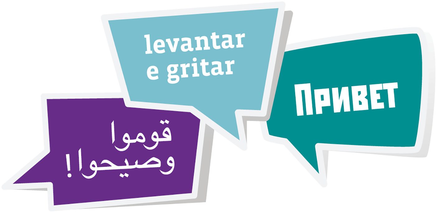 speech bubbles with "rise and shout" written in Arabic and Portuguese and "hello" written in Russian.
