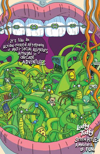 An illustration of an open mouth with a bunch of alligators inside. Text reads, "it's like an action-packed afternoon of any-social alligators amused by arcade adventures. Laffy Taffy green apple: A mouthful of fun"