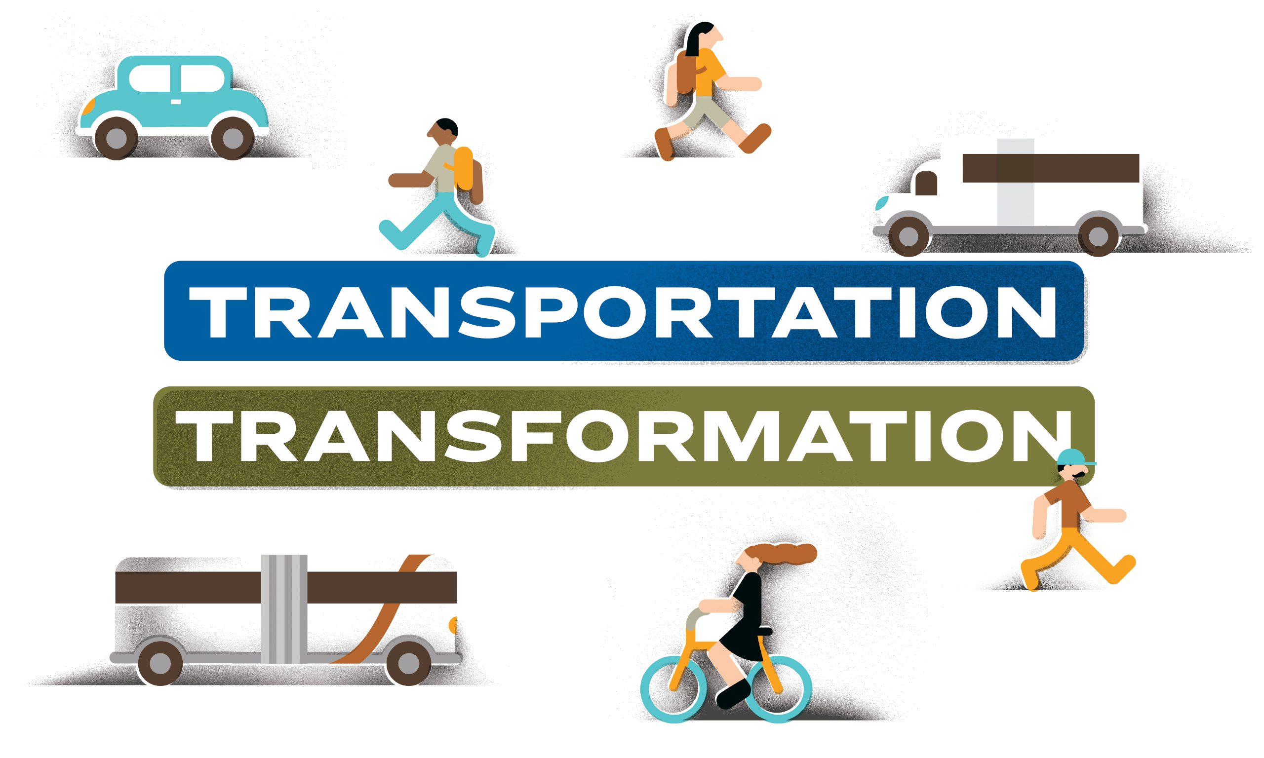 Title "Transportation Transformation" with illustrations of pedestrians, bikers, cars, and buses.