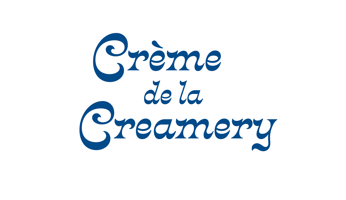 Creme de la creamery