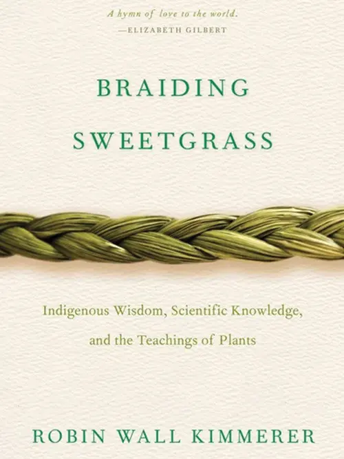 Image of recommended book, "Braiding Sweetgrass," by Robin Wall Kimmerer.