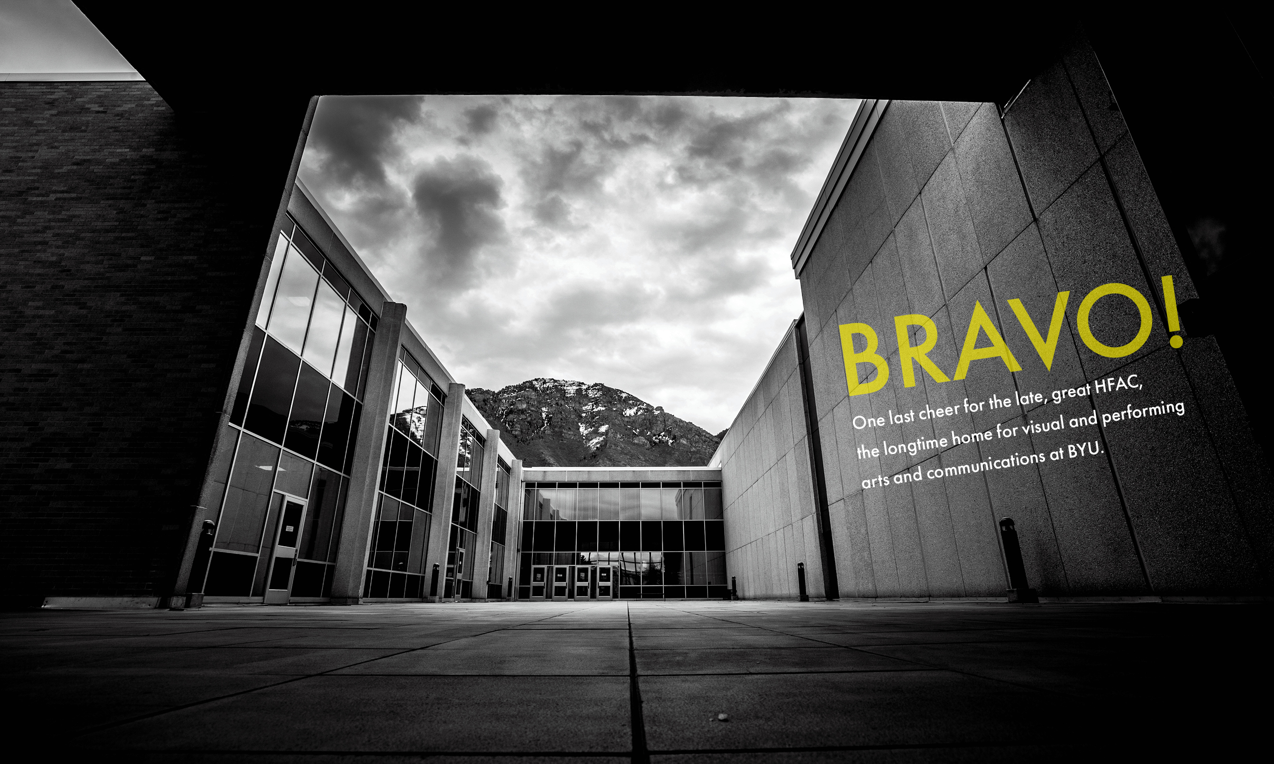 Harris Fine Arts Center courtyard with the title "Bravo!" in text.